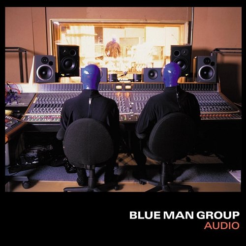 Audio Blue Man Group