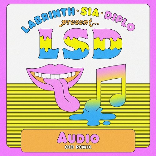 Audio LSD feat. Sia, Diplo, Labrinth