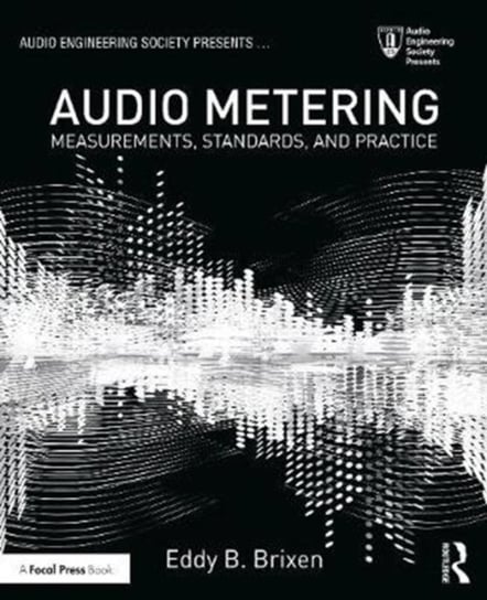 Audio Metering: Measurements, Standards and Practice Eddy Brixen