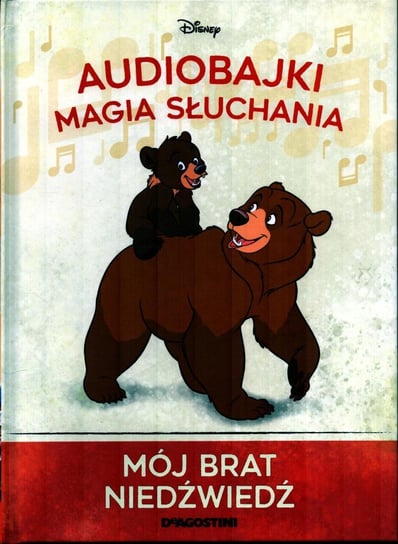Audiobajki Magia Słuchania. Mój brat niedźwiedź Nr 44 De Agostini Publishing S.p.A.
