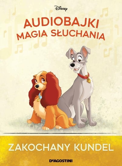 Audiobajki Magia Słuchania. Zakochany kundel Nr 17 De Agostini Publishing S.p.A.