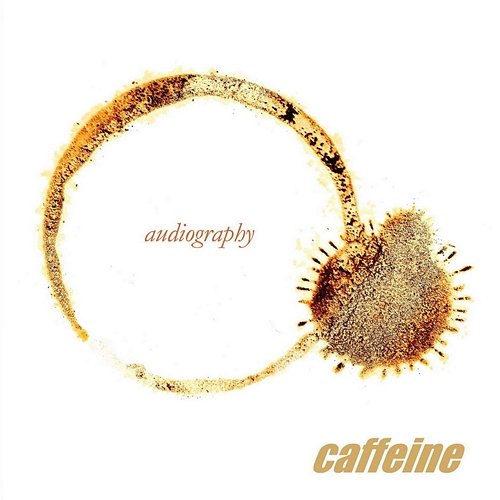 Audiography Caffeine