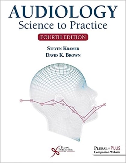 Audiology: Science to Practice Kramer Steven, David K. Brown