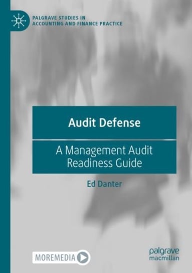 Audit Defense: A Management Audit Readiness Guide Springer Nature Switzerland AG