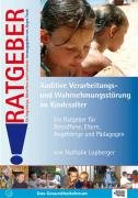 Auditive Verarbeitungs- und Wahrnehmungsstörung im Kindesalter Lupberger Nathalie