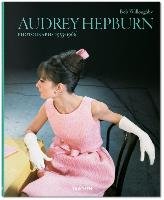 Audrey Hepburn. Photographs 1953-1966 Willoughby Bob