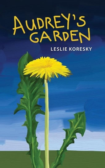 Audrey's Garden Koresky Leslie
