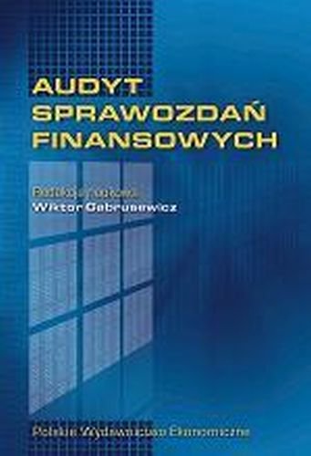 Audyt sprawozdań finansowych Gabrusewicz Wiktor