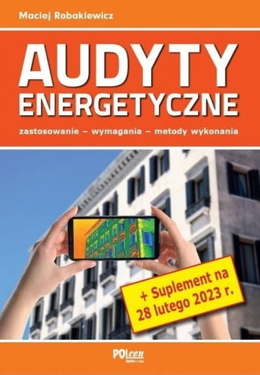 Audyty energetyczne 2022 Maciej Robakiewicz