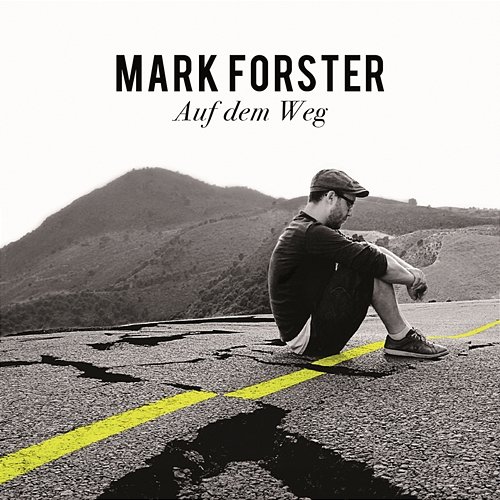 Auf Dem Weg Mark Forster