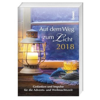 Auf dem Weg zum Licht 2018 Benno Verlag Gmbh, Benno