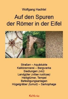 Auf den Spuren der Römer in der Stadt Bonn Kid Verlag