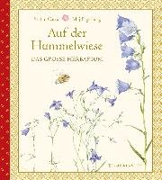 Auf der Hummelwiese - Das große Herbarium Casta Stefan