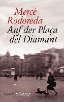 Auf der Plaça del Diamant Rodoreda Merce