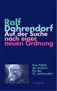 Auf der Suche nach einer neuen Ordnung Dahrendorf Ralf