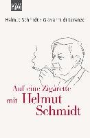 Auf eine Zigarette mit Helmut Schmidt Schmidt Helmut, Lorenzo Giovanni Di