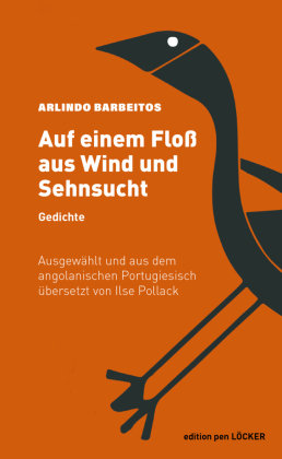 Auf einem Floß aus Wind und Sehnsucht Löcker