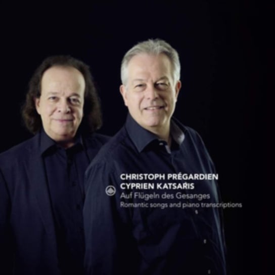 Auf Flugeln Des Gesanges Katsaris Cyprien, Pregardien Christoph