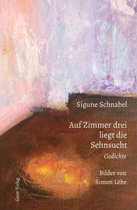 Auf Zimmer drei liegt die Sehnsucht Geest Verlag