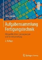Aufgabensammlung Fertigungstechnik Wojahn Ulrich