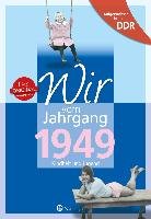 Aufgewachsen in der DDR - Wir vom Jahrgang 1949 - Kindheit und Jugend Weber-Hohlfeldt Angela, Hohlfeldt Anita