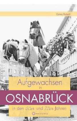 Aufgewachsen in Osnabrück in den 60er und 70er Jahren Wartberg
