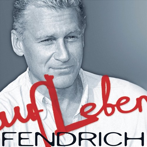 Aufleben Rainhard Fendrich