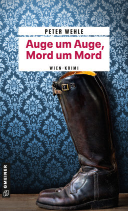 Auge um Auge, Mord um Mord Gmeiner-Verlag