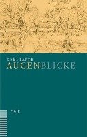 Augenblicke Barth Karl