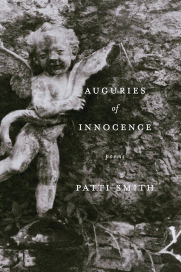 Auguries of Innocence Smith Patti