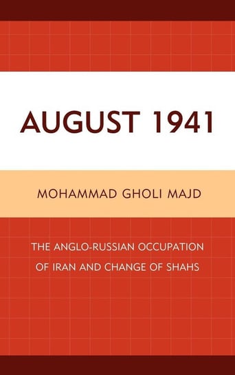 August 1941 Majd Mohammad Gholi