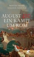 August 410 - Ein Kampf um Rom Meier Mischa, Patzold Steffen