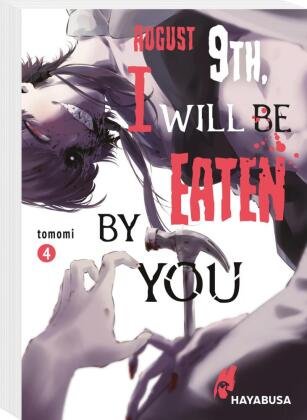 August 9th, I will be eaten by you 4 Carlsen Verlag