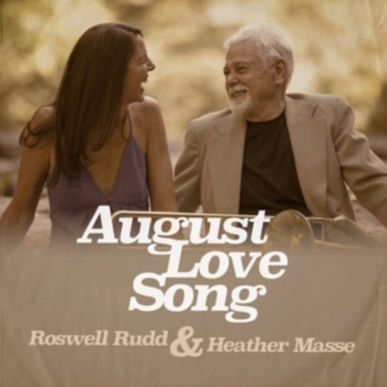 August Love Song Roswell Rudd & Heather Masse