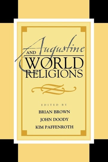 Augustine and World Religions Brown Brian