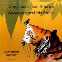 Augustus and His Smile in French and English Rayner Catherine