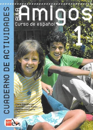 Aula Amigos 1. Język hiszpański. Ćwiczenia Opracowanie zbiorowe