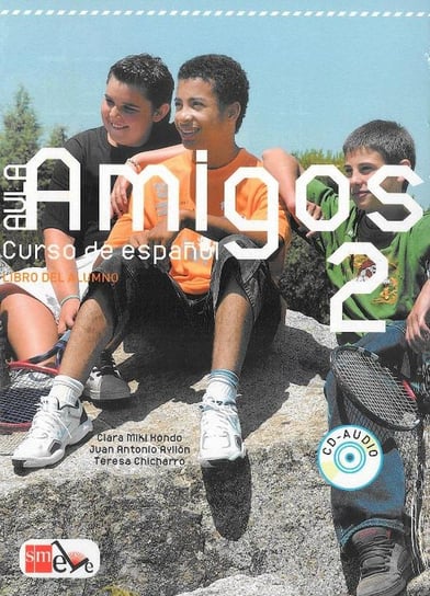 Aula Amigos 2. Curso de espanol + CD Kondo Clara Miki, Chicharro Teresa, Ayllon Juan Antonio