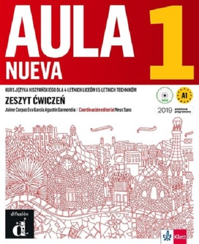 Aula Nueva 1. Język hiszpański. Zeszyt ćwiczeń. Liceum i technikum + CD Opracowanie zbiorowe