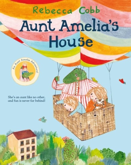 Aunt Amelias House Cobb Rebecca