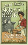 Aunt Barb's Bread Book Swell Barbara