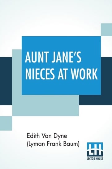 Aunt Janes Nieces At Work Opracowanie zbiorowe