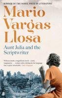 Aunt Julia and the Scriptwriter Vargas Llosa Mario