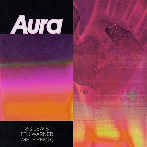 Aura SG Lewis feat. J Warner