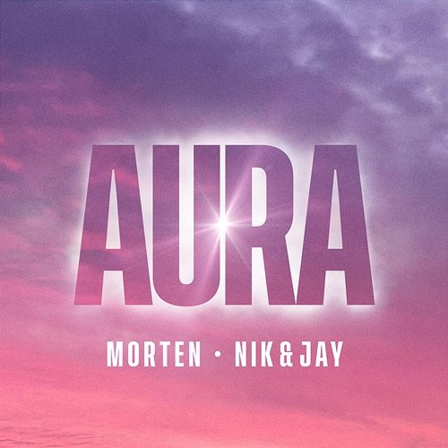 Aura Jay, Morten, Nik
