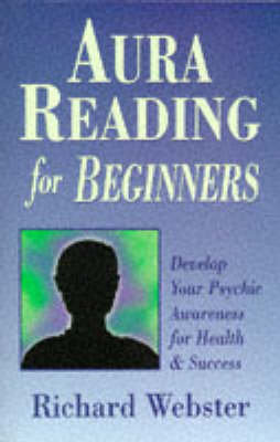 Aura Reading for Beginners Webster Richard