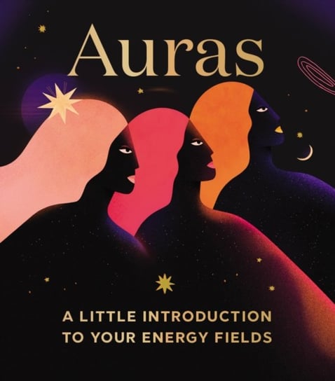 Auras: A Little Introduction to Your Energy Fields Van De Car Nikki
