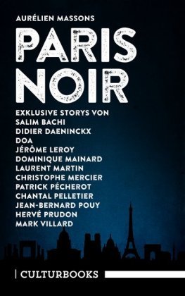 Aurélien Massons PARIS NOIR Daeninckx Didier, Leroy Jerome
