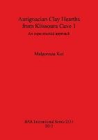 Aurignacian Clay Hearths from Klissoura Cave 1 Małgorzata Kot
