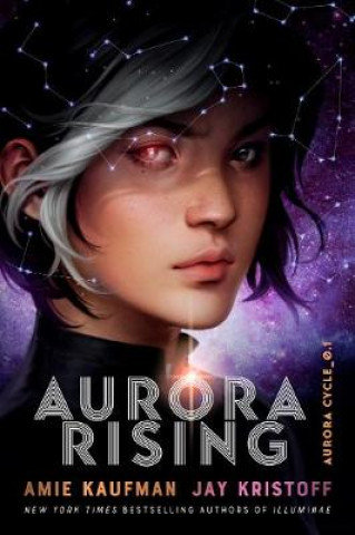 Aurora Rising (The Aurora Cycle) Kaufman Amie, Kristoff Jay